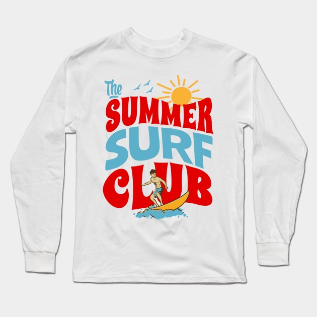 The Summer Surf Club Wavy Text Vintage Retro Ocean Long Sleeve T-Shirt by DetourShirts